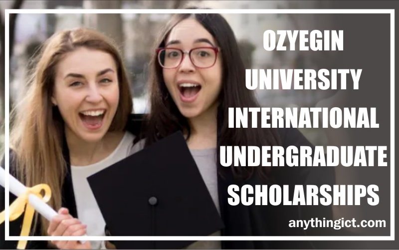 Ozyegin University International Undergraduate Scholarships